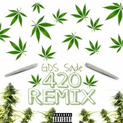 @gdsxsade 420 remix