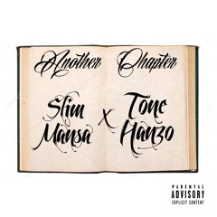 Slim Mansa - “Another Chapter” (ft. Tone Hanzo)