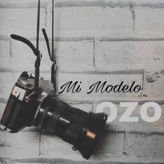 ozo - Mi Modelo