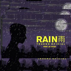 Trueno - Rain (Prod. By XOVOX)