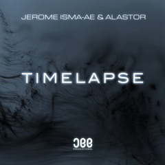 Jerome Isma-Ae & Alastor - Timelapse (Teaser)