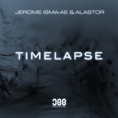 Jerome Isma-Ae & Alastor - Timelapse (Teaser)