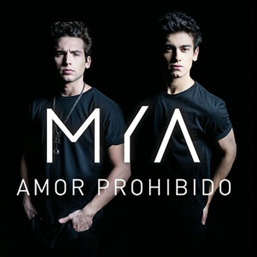 Amor prohibido "mya"