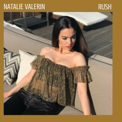 Rush- Natalie Valerin