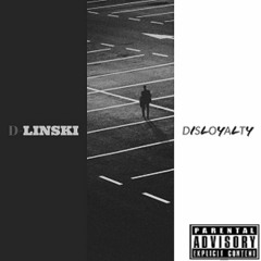 DISLOYALTY