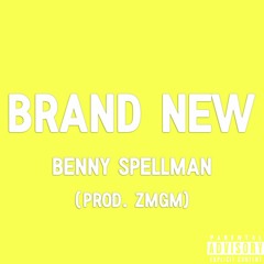 BRAND NEW. (Prod. ZMGM)