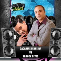 MARQUINHO IN THE MIX BACHATAS - ZACARIAS FERREIRA VS FRANCK REYES