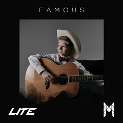 Mason Ramsey - Famous (Lite & Mirandus Bootleg)