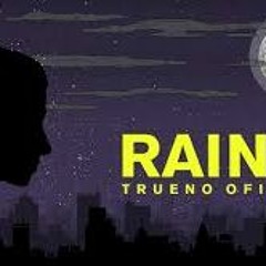 Trueno - RAIN