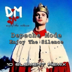 Enjoy The Silence (10 Element Deep Remix)With vocal - by link