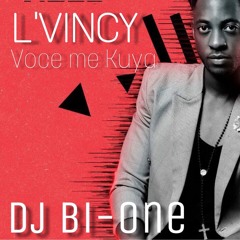 L'vincy- VOCE ME KUYA (dj Bi - One Remixs) 2k18