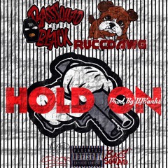 Hold On Feat. Rucci (Prod. By DJ Banks)