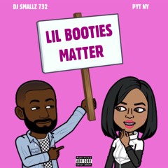 DJ Smallz 732 & Nyema - #LilBootiesMatterChallenge