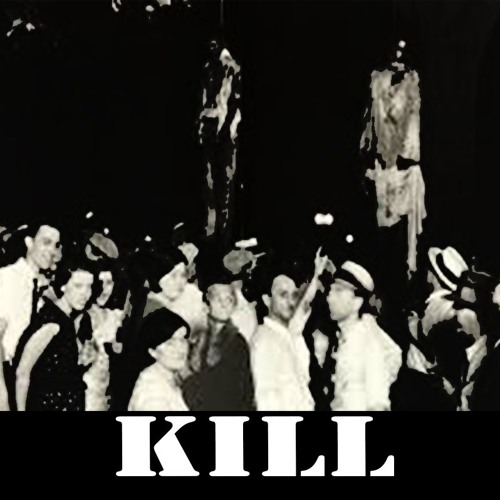 Kill