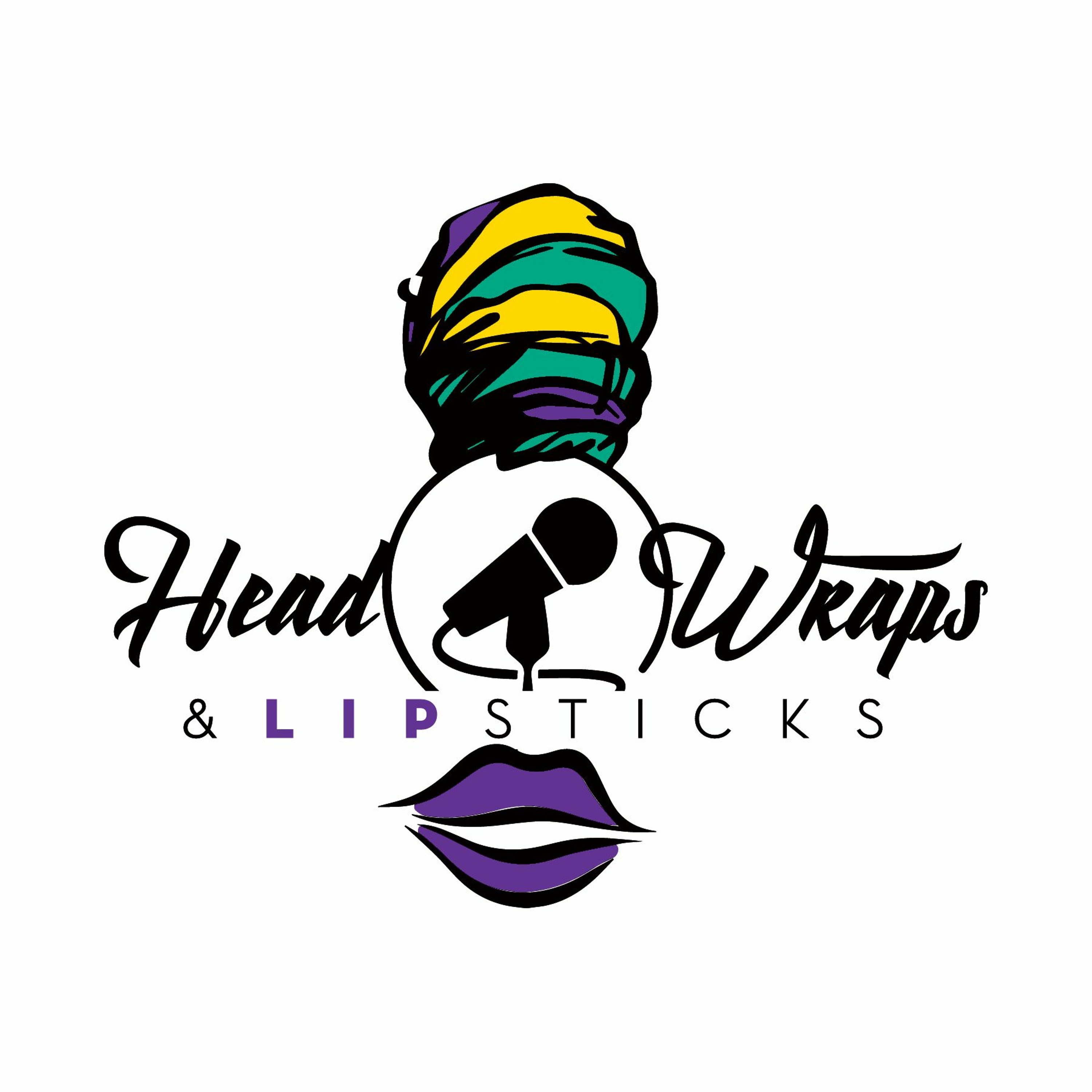 Headwraps and Lipsticks