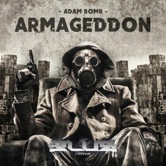 Adam Bomb - Armageddon (BLUE Remix)