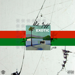 Exotic (prod by LewisYouNasty)