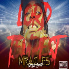 Miracles  feat. Lord Tempest(Prod. By George Beats)