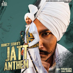 Jatt Anthem - Honey Sidhu
