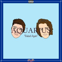 Baked Again (feat. Sleepyboy Homeless)