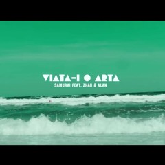 Samurai feat. ALAN & Zhao - Viata-i o arta