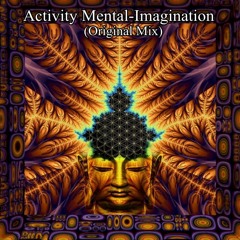 Activity Mental - Imagination(Original Mix)