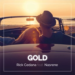 Rick Cedana ft Nasrene - Gold