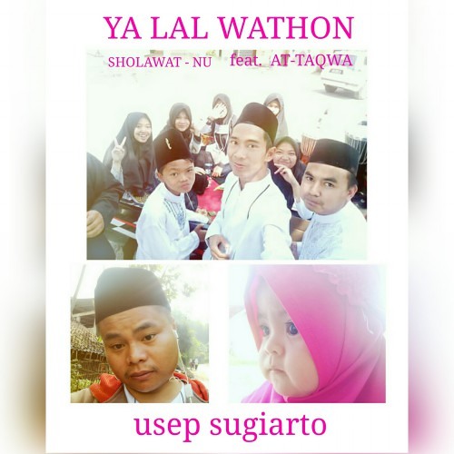 Usep Sugiarto &  At-Taqwa - Ya Lal Wathon ( Sholawat NU )