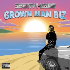 Scotty Hinds - Keep Grinding(feat. Huskii)