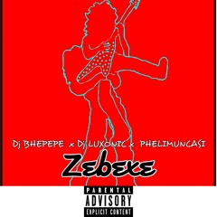 Zebexe (Mastered by @DjMP3sa)