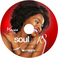 Soulful Sensations 2018 Vol.06 (01-06-2018) By JM Grana