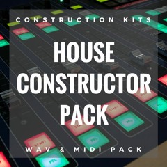HOUSE CONSTRUCTOR DEMO - 15 Ableton Templates & 15 Construction Kits