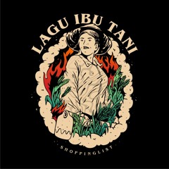Shoopinglist - Lagu Ibu Tani
