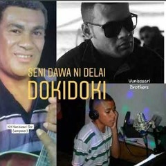 Seni Dawa Ni Delai Dokidoki - Adi Kalokalo 2018