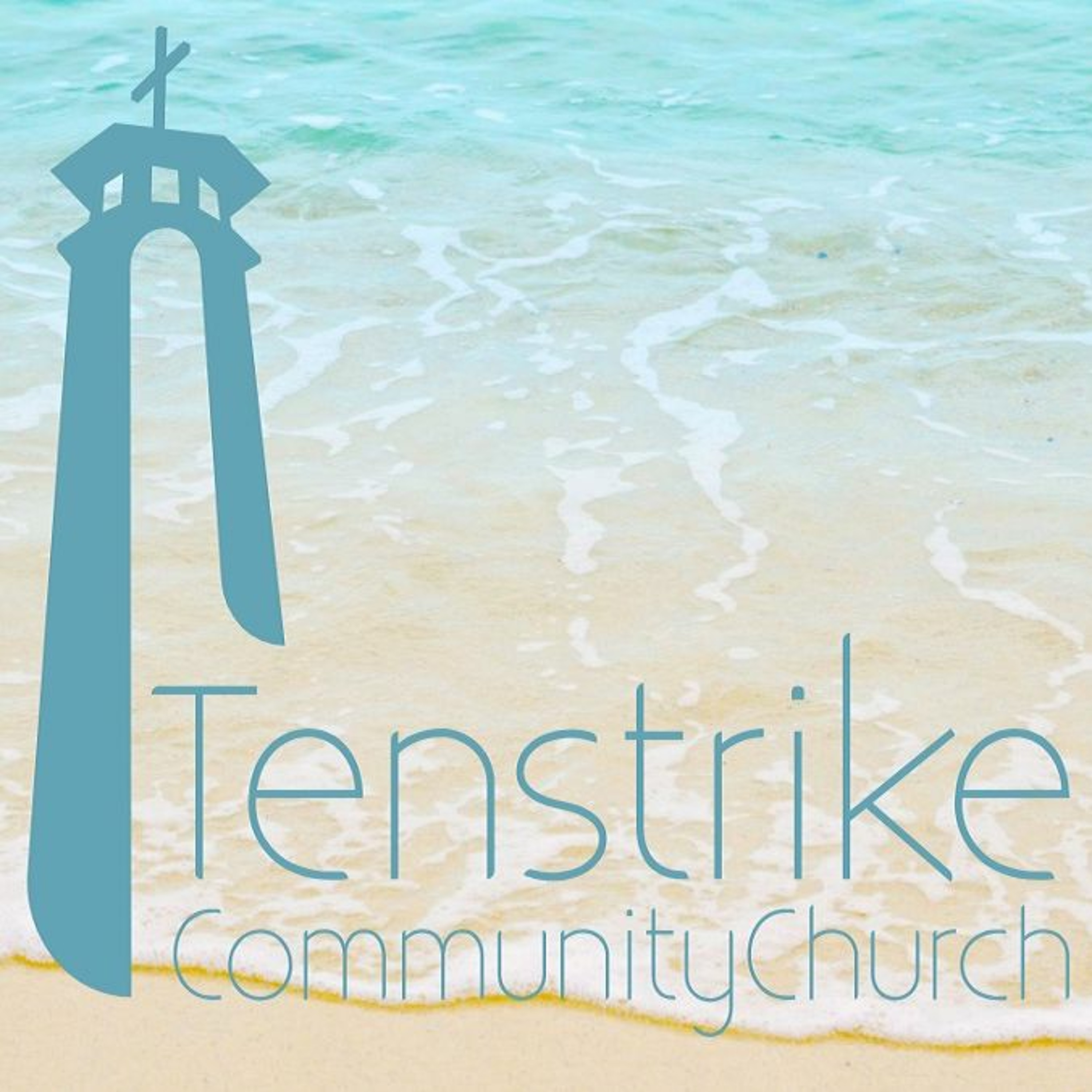 Tenstrike Community Church Podcast