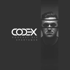Codex Podcast 017 with Spartaque [Chaman, Almeria, Spain]