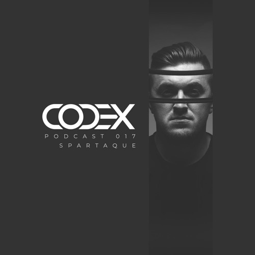 Codex Podcast 017 with Spartaque [Chaman, Almeria, Spain]