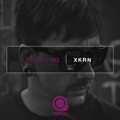 MNTNPC062 - MONOTON:audio pres. XKRN