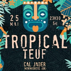 DJ set live @ Tropical Teuf, Le Rex - Toulouse