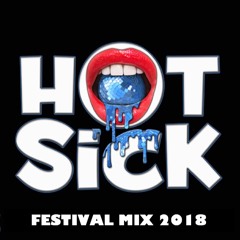 Hot Sick Festival Mix 2018 By Simon G