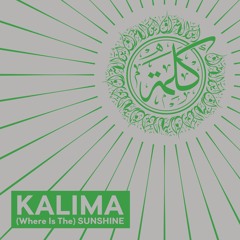 [PREMIERE] Kalima - (Where Is The) Sunshine