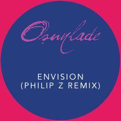 Osunlade - Envision (Philip Z Remix)FREE DOWNLOAD