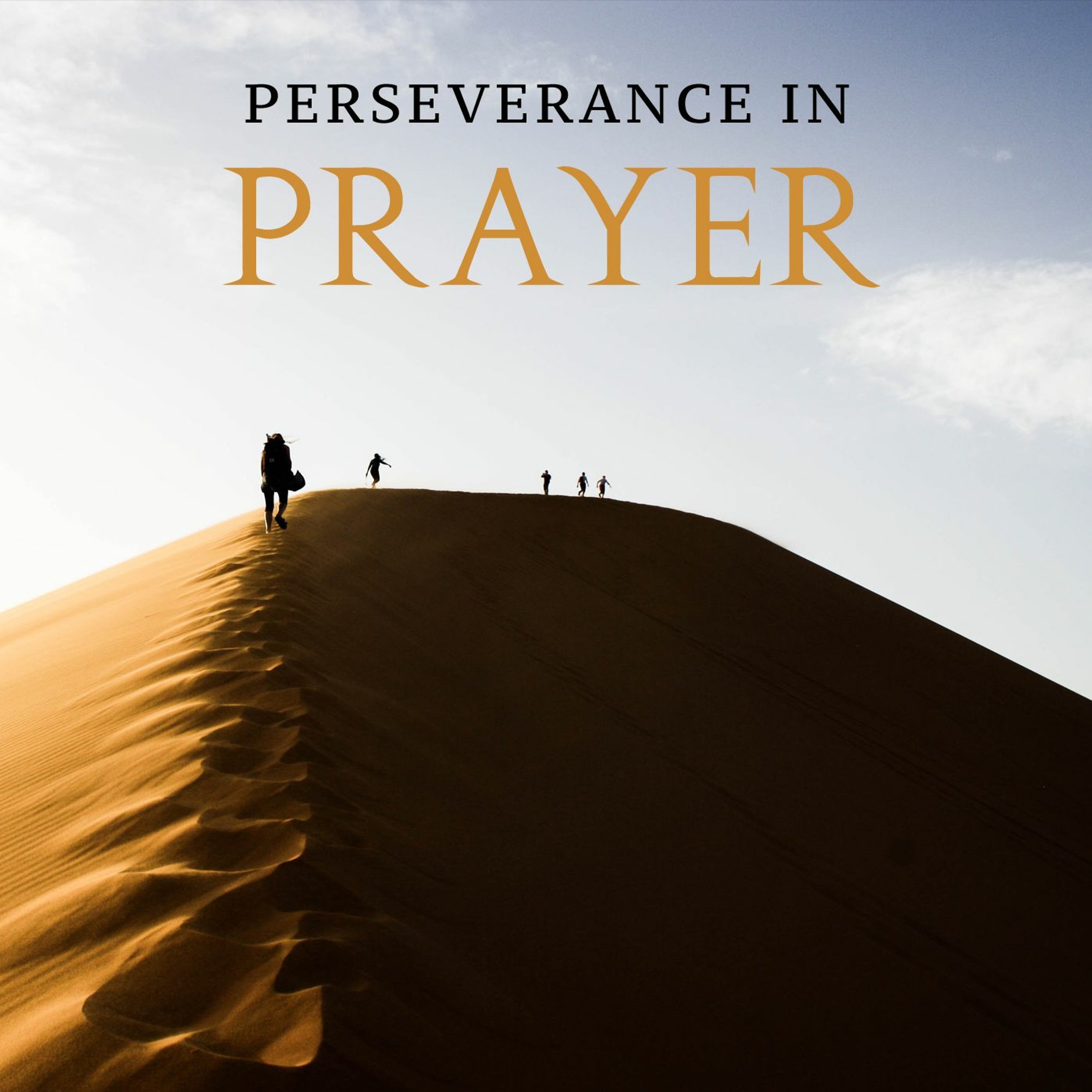 Perseverance in Prayer episode artwork