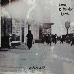 Luca Musto & Iorie - After All