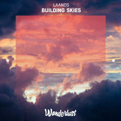 Laands - Building Skies