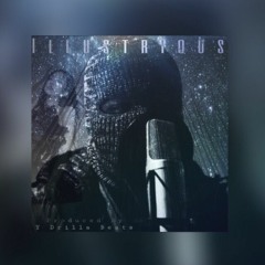 Illustrious (Produced By Y Drilla Beats)