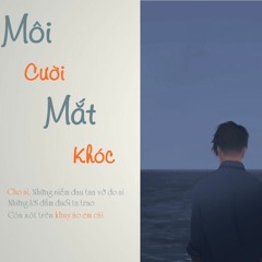 Môi cười mắt khóc - An Bình (beat by @New$oulz)