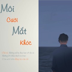 Môi cười mắt khóc - An Bình (beat by @New$oulz)