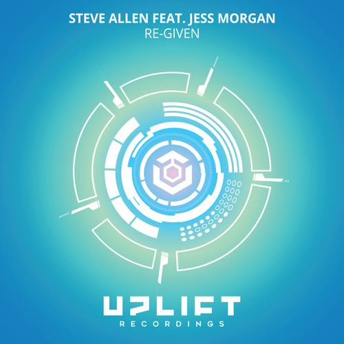 Steve Allen feat. Jess Morgan - Re-Given (Original Mix)