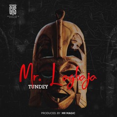 Mr  Lagbaja - Tundey